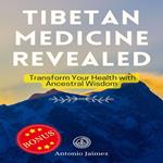 Tibetan Medicine Revealed