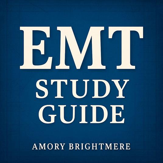 EMT Study Guide