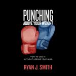 Punching Above Your Weight