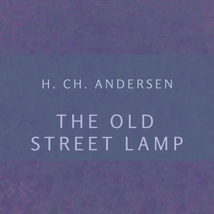 Old Street Lamp, The