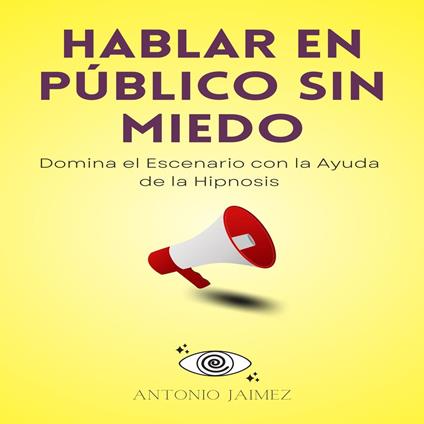 Hablar en Público sin Miedo