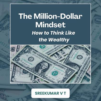 Million-Dollar Mindset, The