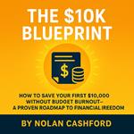 $10K Blueprint, The