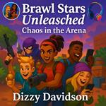 Brawl Stars Unleashed: Chaos in the Arena