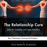 Relationship Cure by John M. Gottman and Joan DeClaire, The