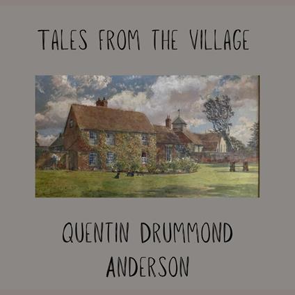 Tales From The Village