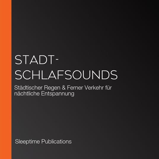 Stadt-Schlafsounds