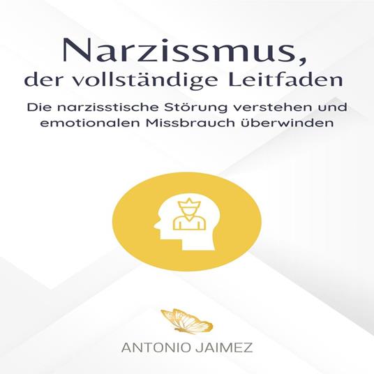 Narzissmus, der vollständige Leitfaden