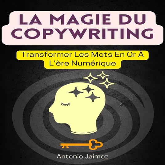 La Magie Du Copywriting