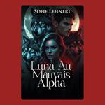 Luna Au Mauvais Alpha