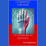 Comment soigner le syndrome de Raynaud