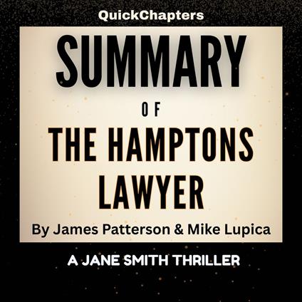 Summary of The Hamptons Lawyer