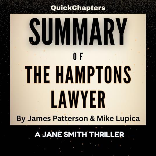 Summary of The Hamptons Lawyer