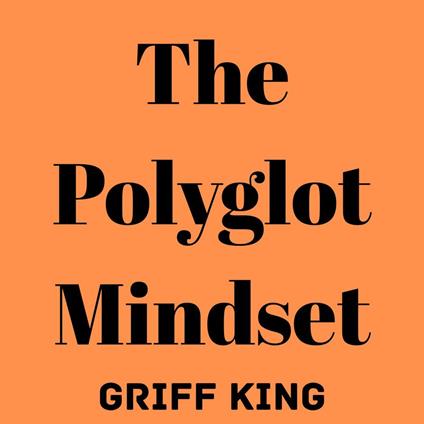 Polyglot Mindset, The