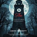 Clocktower Conspiracy, The