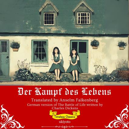 Der Kampf des Lebens | German Translation of The Battle of Life