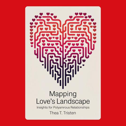 Mapping Love's Landscape: Insights for Polyamorous Relationships