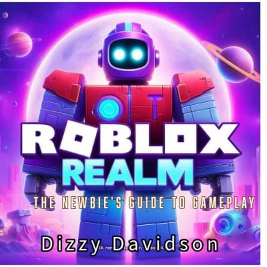 Roblox Realm 1: The Newbie's Guide to Gameplay