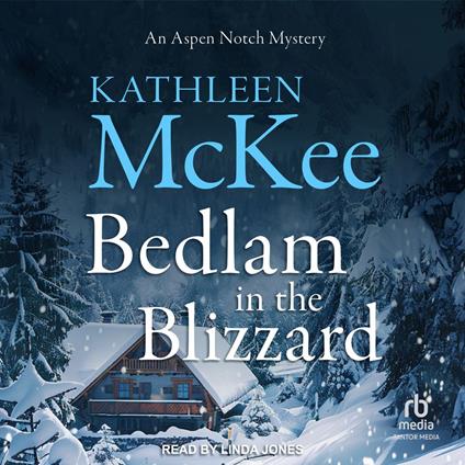 Bedlam in the Blizzard