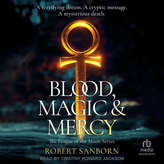 Blood, Magic & Mercy