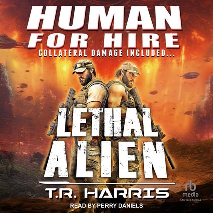 Human for Hire -- Lethal Alien