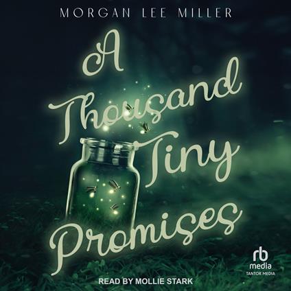 A Thousand Tiny Promises
