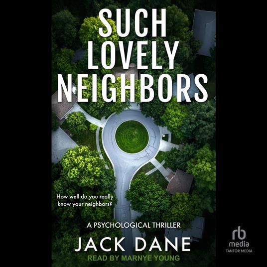 Such Lovely Neighbors