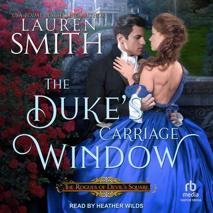 The Duke's Carriage Window