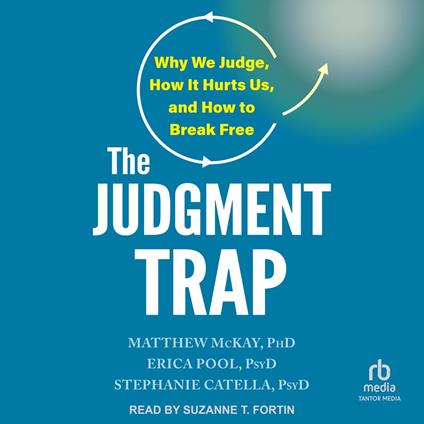 The Judgment Trap