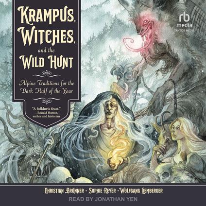 Krampus, Witches, and the Wild Hunt