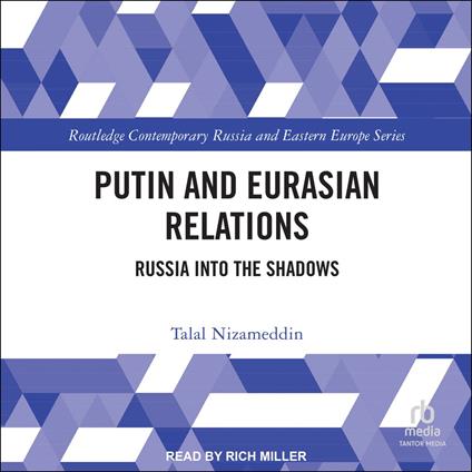 Putin and Eurasian Relations