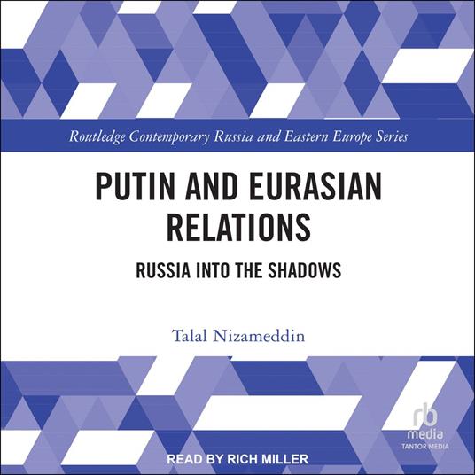 Putin and Eurasian Relations
