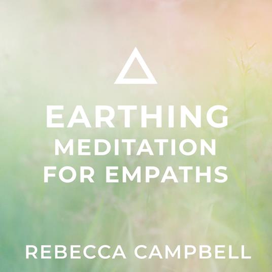 Earthing Meditation for Empaths