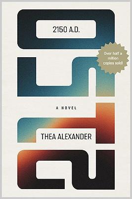 2150 A.D.: A Novel - Thea Alexander - cover