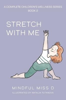 Stretch With Me - Mindful D - cover