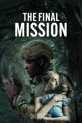 The Final Mission - Dh Sutton - cover