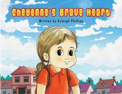 Cheyenne's Brave Heart - Kyleigh Phillips - cover