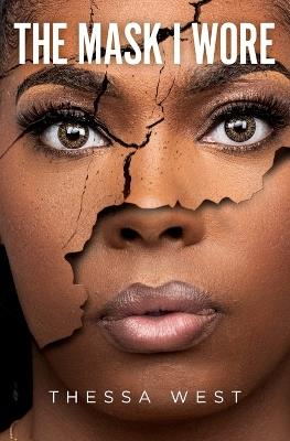 The Mask I Wore - Thessa West - cover