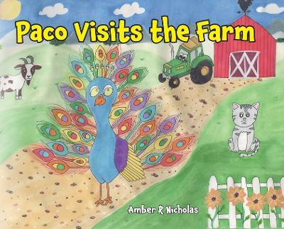 Paco Visits the Farm - Amber R Nicholas - cover