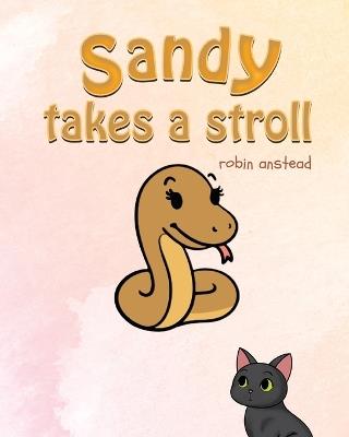 Sandy Takes a Stroll - Robin Anstead - cover