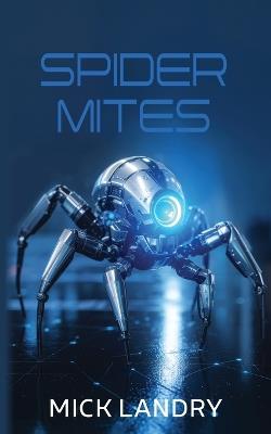Spider Mites - Mick Landry - cover