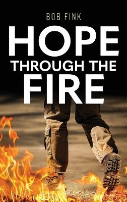Hope Through The Fire - Bob Fink - cover