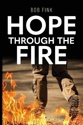 Hope Through The Fire - Bob Fink - cover