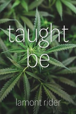 taught be - Lamont Rider - cover