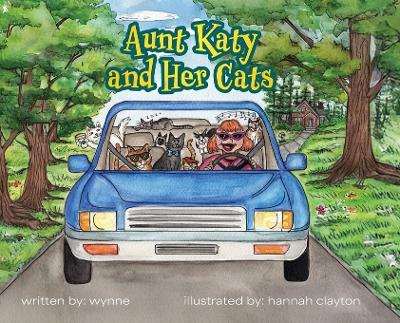 Aunt Katy and Her Cats - Wynne - cover