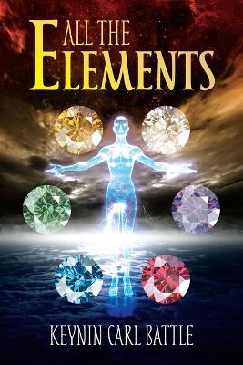 All The Elements - Keynin Carl Battle - cover