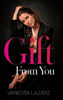 A Gift From You - Vanessa Lazarz - cover
