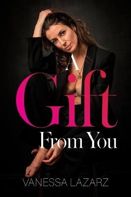 A Gift From You - Vanessa Lazarz - cover
