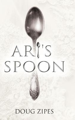 Ari's Spoon - Doug Zipes - cover