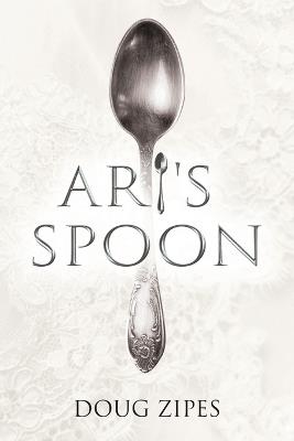 Ari's Spoon - Doug Zipes - cover
